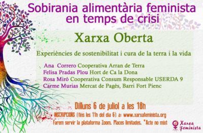 XARXA OBERTA: Sobirania alimentària feminista en temps de crisi