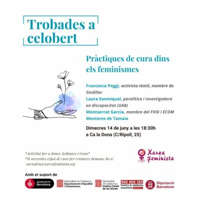 Trobades a Celobert “Pràctiques de cura dins els feminismes”